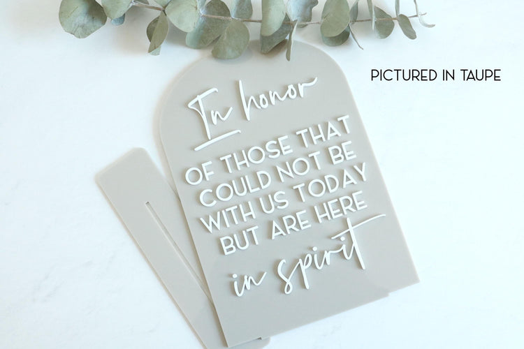 acrylic arch memory sign | acrylic wedding sign | wedding decor | wedding reception | acrylic | in loving memory | memorial | spirit | honor