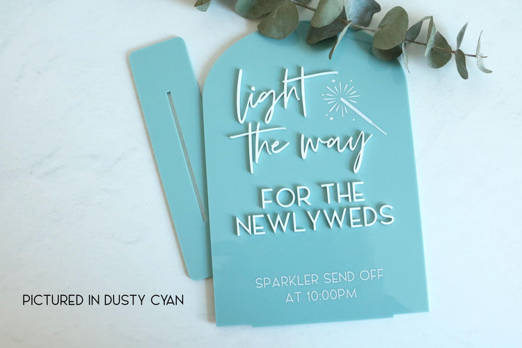 acrylic arch sparkler send off sign | light the way | sparkler sign | arched | acrylic wedding sign | wedding decor | reception | acrylic