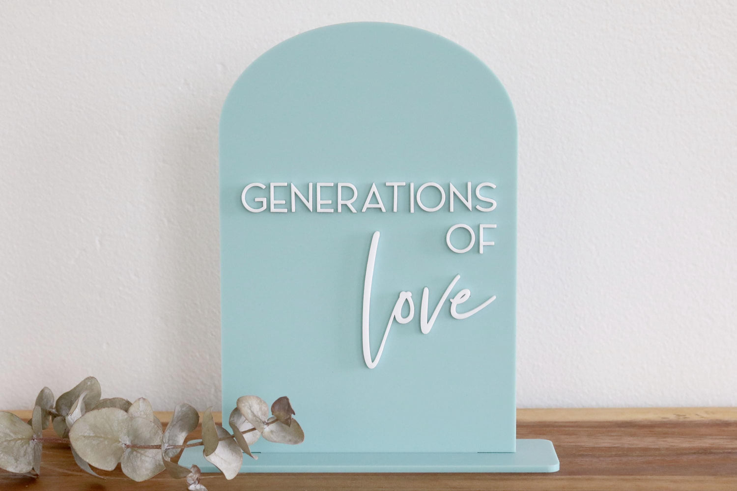 acrylic arch memory sign | acrylic wedding sign | wedding decor | wedding reception | family | generations of love | memorial | love stories