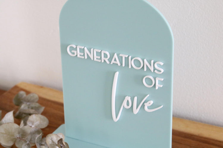 acrylic arch memory sign | acrylic wedding sign | wedding decor | wedding reception | family | generations of love | memorial | love stories