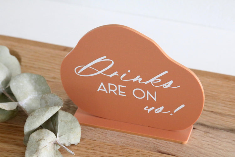 acrylic abstract drinks are on us sign | bar sign | organic | wavy | freeform | wedding sign | decor | signature drinks | reception