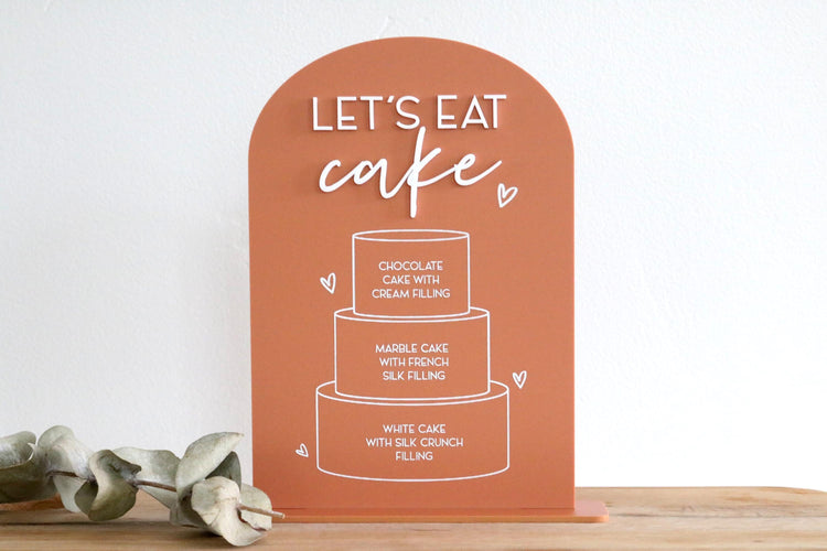 acrylic arch lets eat cake sign | wedding cake flavors | dessert table | arched | acrylic wedding sign | wedding decor | reception