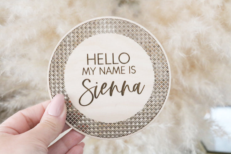 custom wood rattan cane 'hello my name is' wood sign
