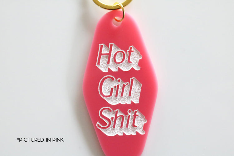 hot girl sh*t keychain | CHOOSE YOUR COLOR