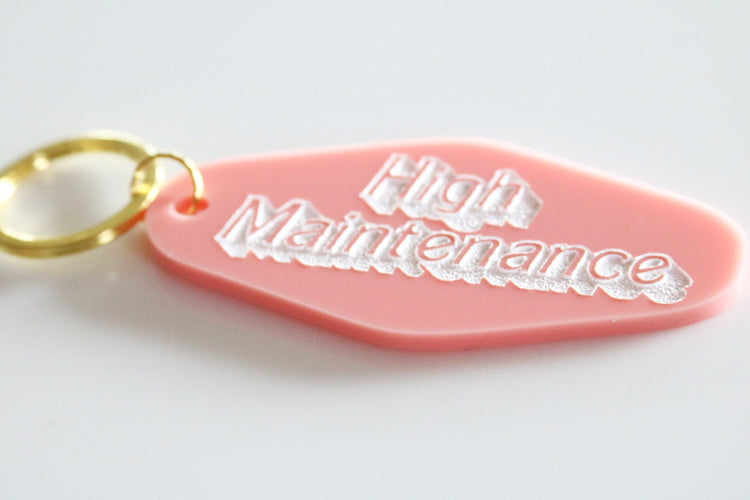 high maintenance keychain | CHOOSE YOUR COLOR
