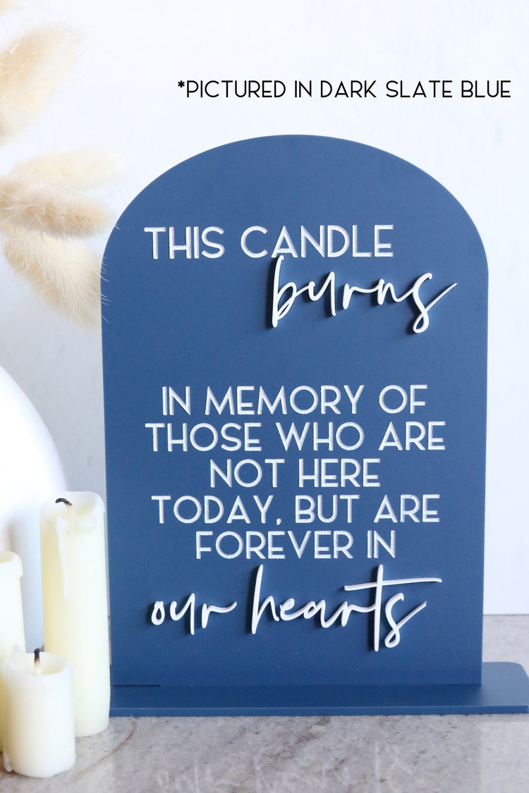 acrylic arch this candle burns sign | wedding sign | wedding decor | arched | wedding reception | acrylic | in loving memory | memorial