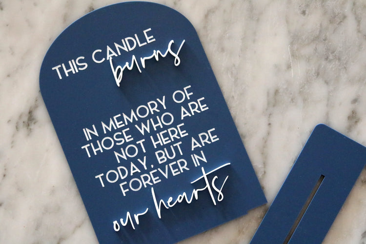 acrylic arch this candle burns sign | wedding sign | wedding decor | arched | wedding reception | acrylic | in loving memory | memorial