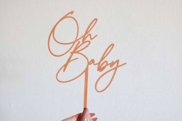 oh baby acrylic cake topper | CHOOSE YOUR COLOR