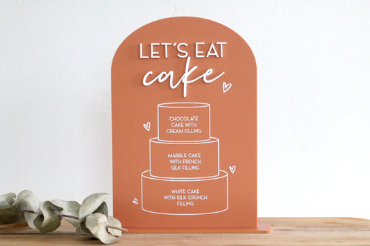 acrylic arch lets eat cake sign | wedding cake flavors | dessert table | arched | acrylic wedding sign | wedding decor | reception